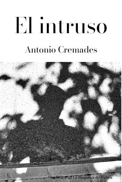 EL INTRUSO - Antonio Cremades - Tapa blanda