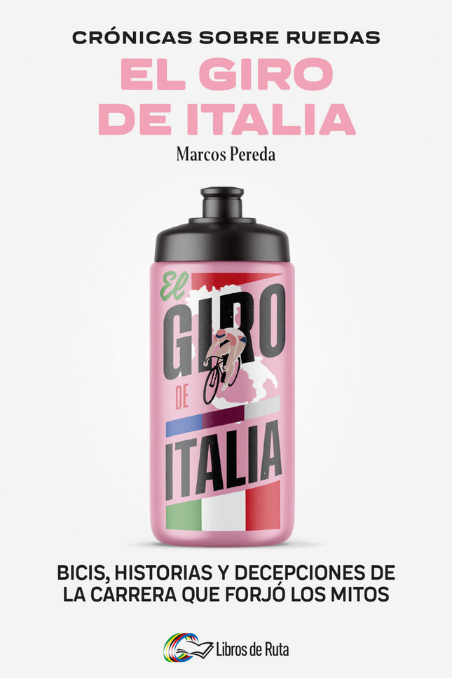 Crónicas Sobre Ruedas: El Giro De Italia