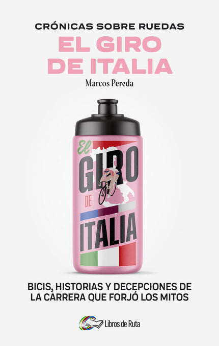 Crónicas Sobre Ruedas: El Giro De Italia