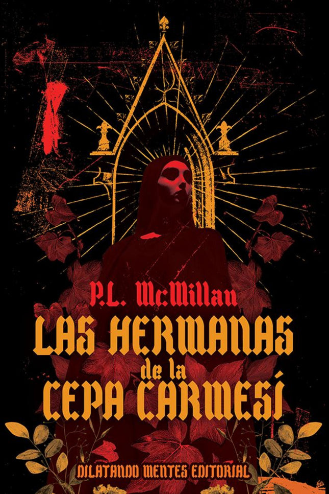 Las Hermanas De La Cepa Carmesi