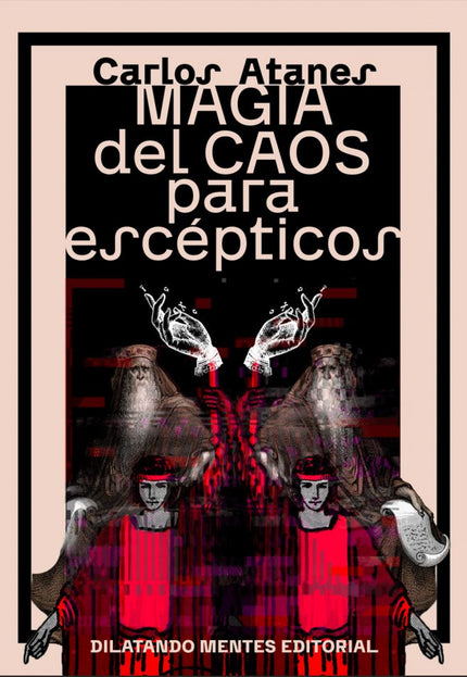 Magia Del Caos Para Escepticos