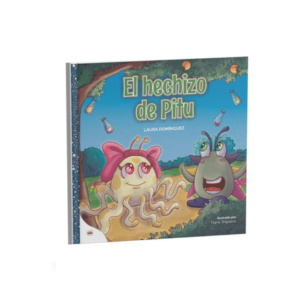 EL HECHIZO DE PITU - Laura Domínguez Gamarro - Tapa dura