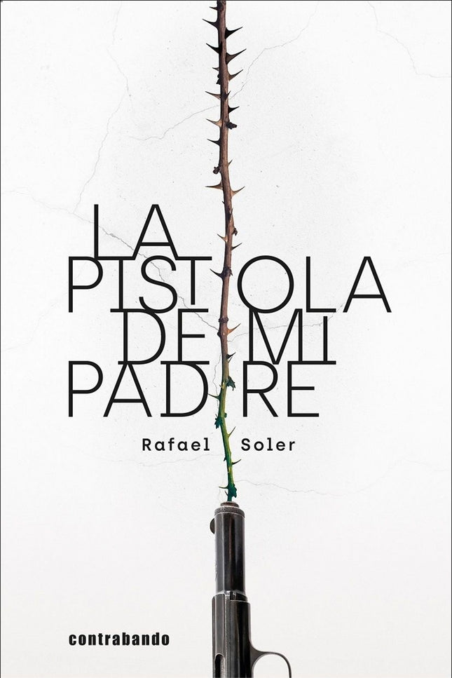 La Pistola De Mi Padre