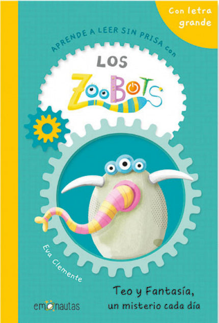 Los Zoobots: Teo Y Fantasía, Un Misterio Cada Día