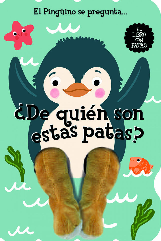 El Pingüino Se Pregunta... ¿de Quién Son Estas Patas?