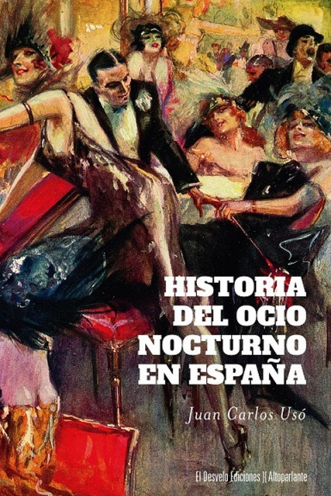 Historia Del Ocio Nocturno En España