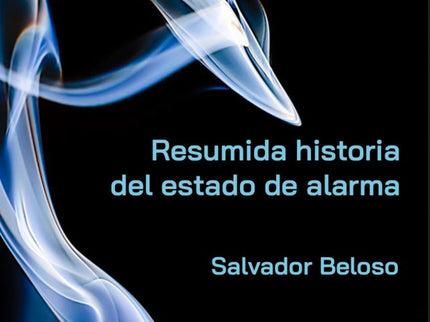 Resumida Historia Del Estado De Alarma