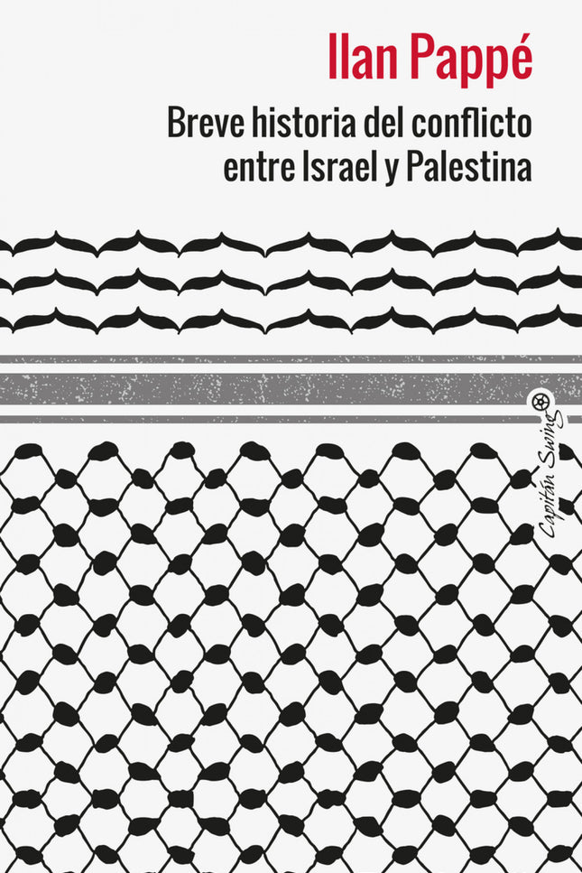 Breve Historia Del Conflicto Entre Israel Y Palestina