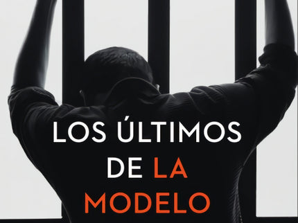 Los últimos De La Modelo. Segunda Parte