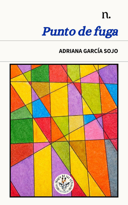 PUNTO DE FUGA - Adriana García Sojo - Tapa blanda