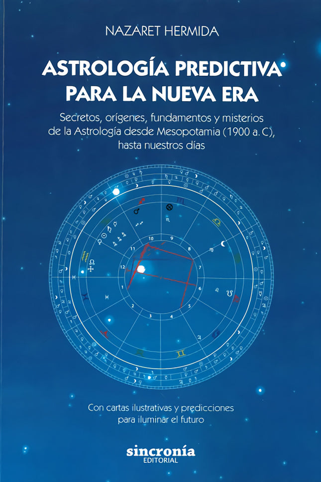 Astrologia Predictiva Para La Nueva Era