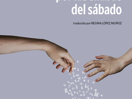 Si No Fuera Por Las Sílabas Del Sábado