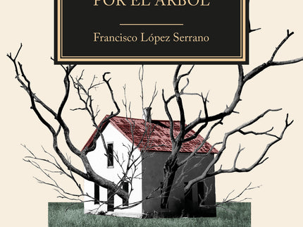 La Casa Habitada Por El árbol