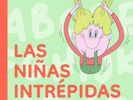 Niñas Intrepidas,las