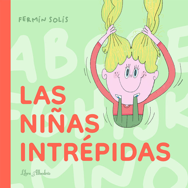 Niñas Intrepidas,las