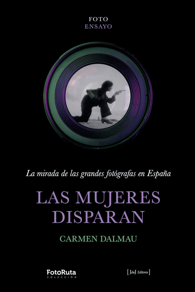 Las Mujeres Disparan