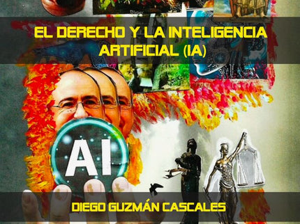 El Derecho Y La Inteligencia Artificial