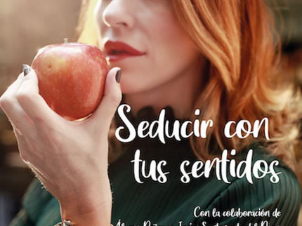 Seducir Con Tus Sentidos
