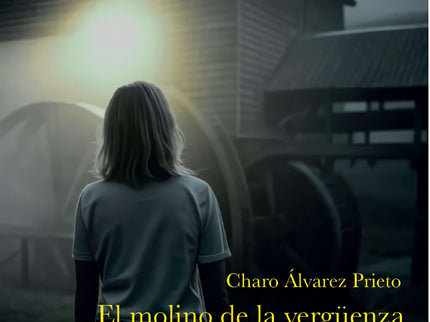 El Molino De La Verguenza