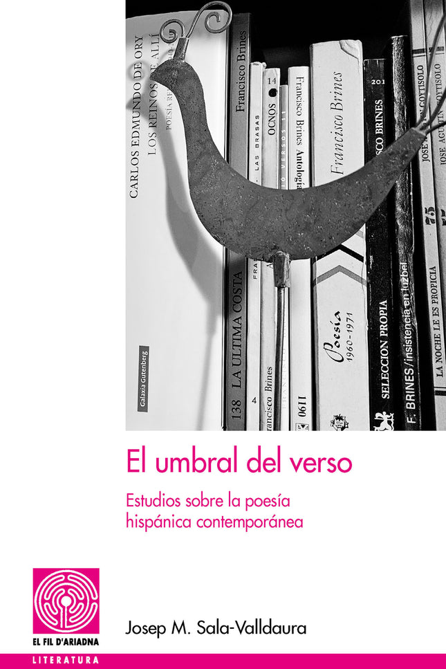 EL UMBRAL DEL VERSO - Josep Maria Sala-Valldaura - RUSTICA