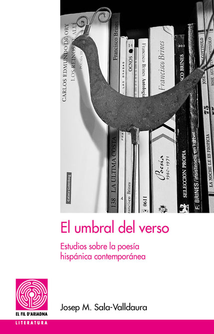 EL UMBRAL DEL VERSO - Josep Maria Sala-Valldaura - RUSTICA
