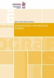 Epistemología y metodología jurídica - Adolfo Jorge Sánchez Hidalgo - Bolsillo