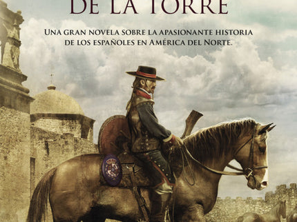 Libro Comanche: Una novela histórica sobre la presencia española en la historia de Estados Unidos. Nueva España, últimas décadas del siglo XVIII.
