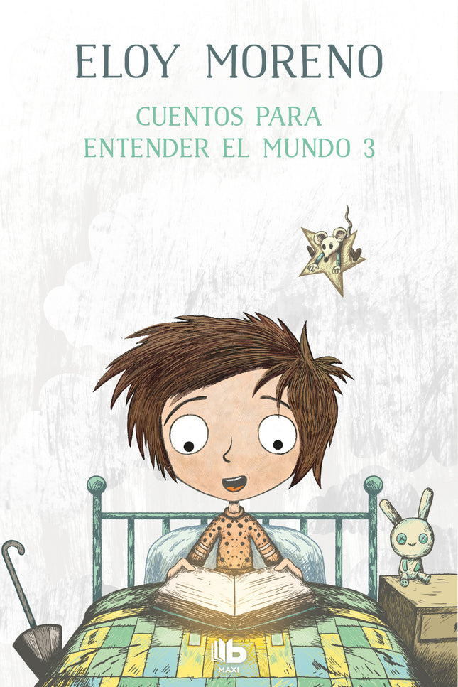 Libro Cuentos Para Entender El Mundo 3: Tercer volumen de la colección «Cuentos para entender el mundo». Para todos aquellos que siguen siendo niños aunque los adultos les obliguen a disimularlo.