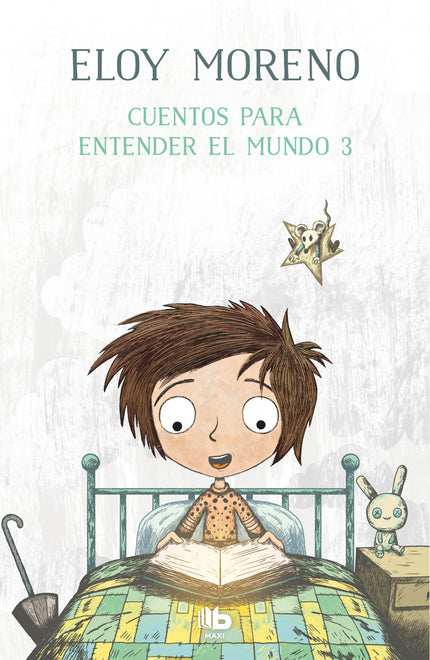 Libro Cuentos Para Entender El Mundo 3: Tercer volumen de la colección «Cuentos para entender el mundo». Para todos aquellos que siguen siendo niños aunque los adultos les obliguen a disimularlo.