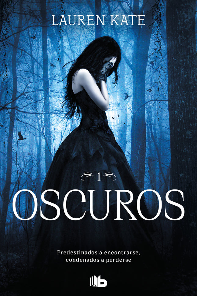 Libro Oscuros (oscuros 1): ¿Y si la persona para quien estás predestinado... nunca pudiera ser tuya?