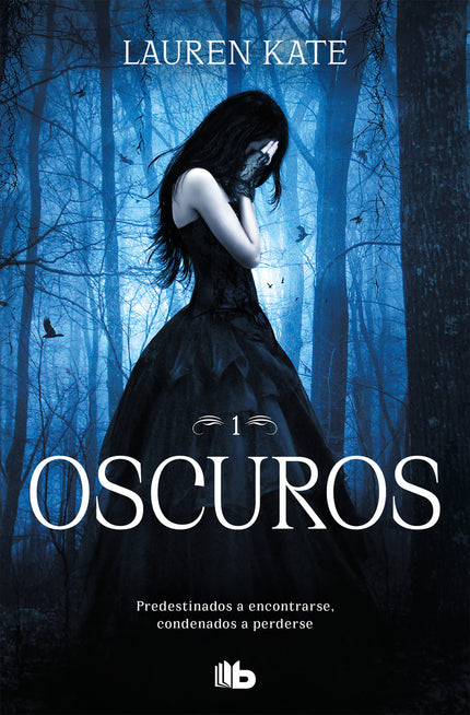 Libro Oscuros (oscuros 1): ¿Y si la persona para quien estás predestinado... nunca pudiera ser tuya?