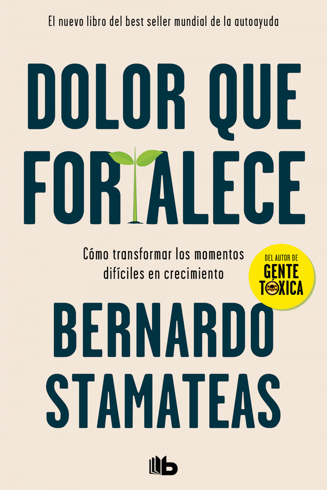 Dolor Que Fortalece