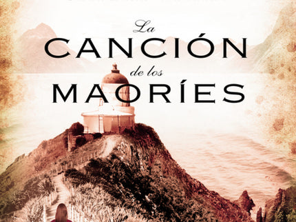 La Canción De Los Maoríes (trilogía De La Nube Blanca 2)