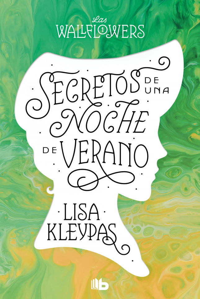 Secretos De Una Noche De Verano (los Wallflowers 1) (las Wallflowers 1)