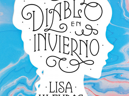 El Diablo En Invierno (los Wallflowers 3) (las Wallflowers 3)