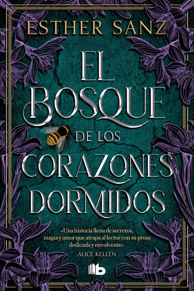 El Bosque De Los Corazones Dormidos (el Bosque 1)