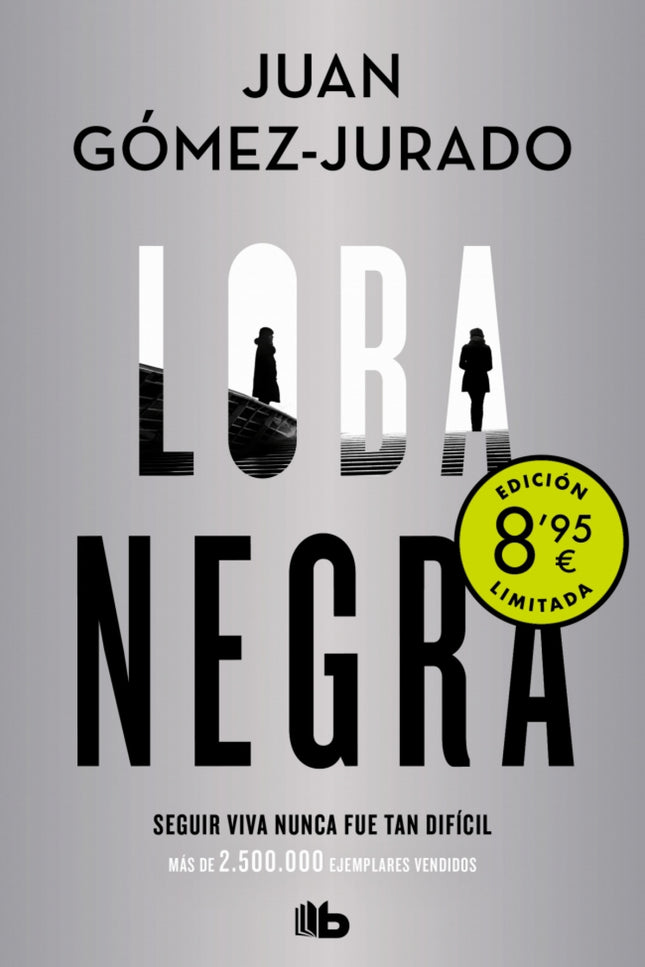 Loba Negra (campaña De Verano Edición Limitada) (antonia Scott 2)