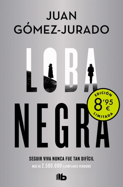 Loba Negra (campaña De Verano Edición Limitada) (antonia Scott 2)