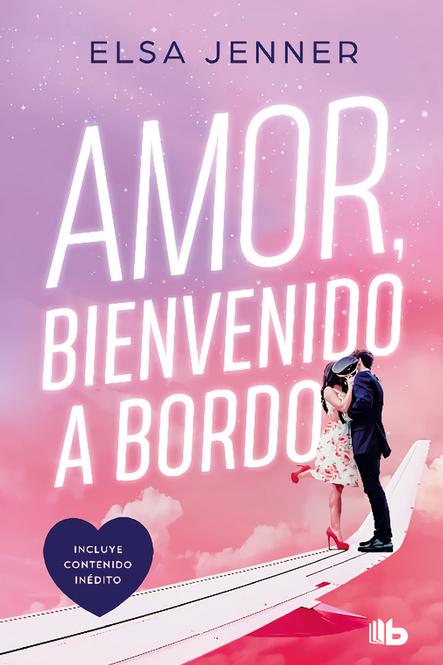 Amor, Bienvenido A Bordo (trilogía A Bordo 1)