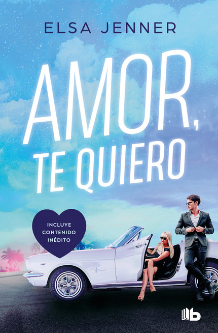 Amor, Te Quiero. Trilogía A Bordo 2