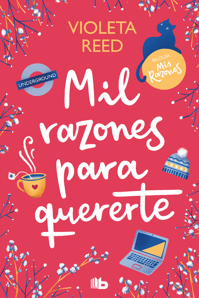 Mil Razones Para Quererte (mis Razones 2)