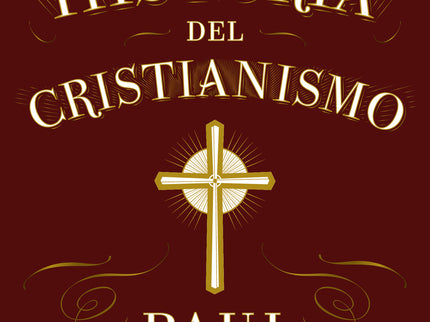 La Historia Del Cristianismo