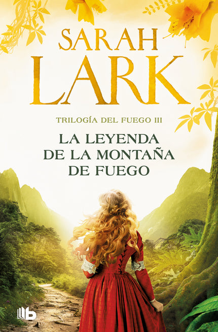 La Leyenda De La Montaña De Fuego (trilogía Del Fuego 3)