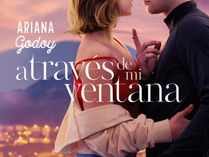 A Través De Mi Ventana (edición Película) (trilogía Hermanos Hidalgo 1)