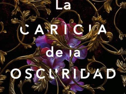 LA CARICIA DE LA OSCURIDAD HADES Y PERSEFONE 1 - Scarlett St. Clair - Tapa blanda