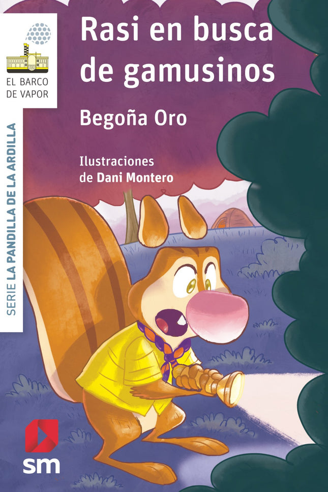 Libro Rasi En Busca De Gamusinos: La pandilla de la ardilla está emocionada: íse van de acampada al bosque! Allí pueden pasear, contar historias, jugar al escondite, ver animales e incluso buscar gamusinos, esos seres de los que todos hablan pero que pocos han visto.