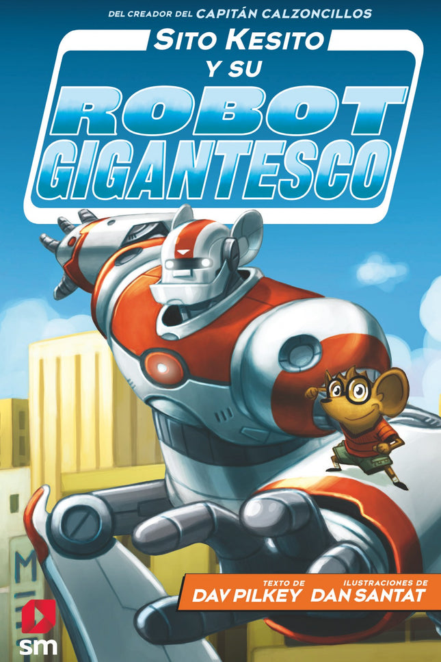 Libro Sito Kesito Y Su Robot Gigantesco: Sito vive en Rabilongo del Bigotillo con su madre y su padre. Tiene dificultad para hacer amigos en el colegio, y los abusones siempre se meten con él.