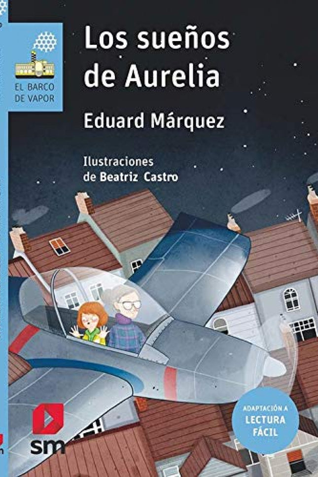 Los Sueños De Aurelia (lectura Fácil)