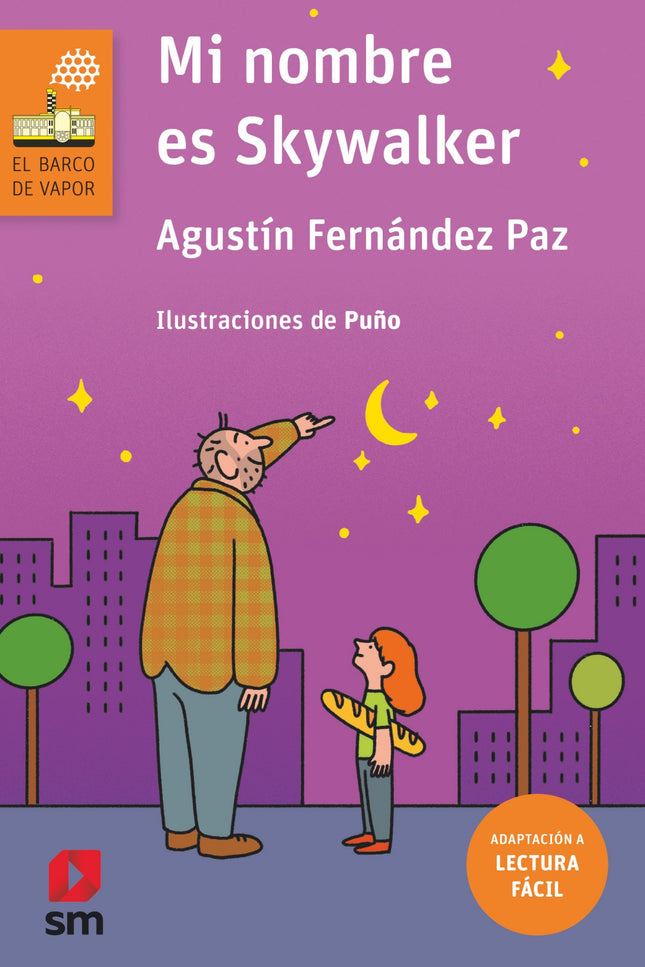 Mi Nombre Es Skywalker (lectura Fácil)