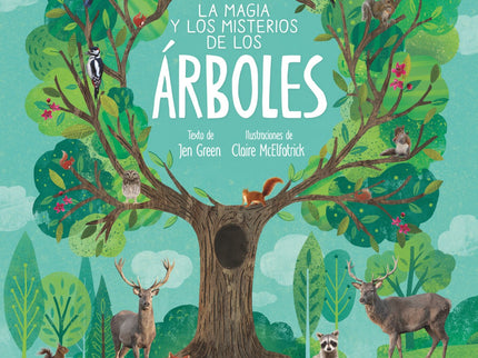 Libro La Magia Y Los Misterios De Los árboles: ¿Sabías que los árboles se envían mensajes en clave y que cuidan de su familia? Estos seres esconden mucho más de lo que parece?Adéntrate en el bosque y descubre todos sus secretos.